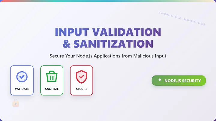 🛡️ Input Validation & Sanitization: Protect Your Apps! (Beginner's Guide)