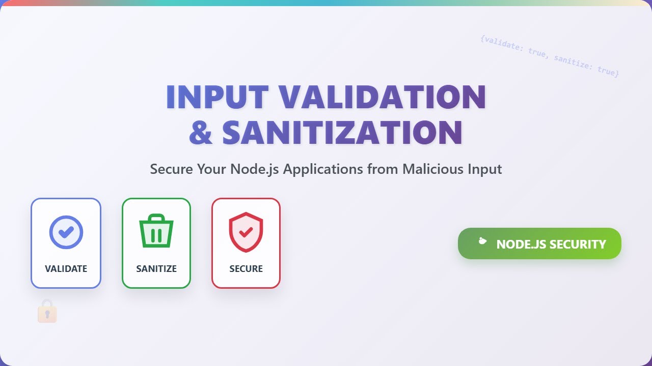 🛡️ Input Validation & Sanitization: Protect Your Apps! (Beginner's Guide)