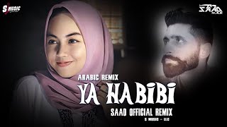 Arabic Remix ❤️Ya Habibi ❤️Saad Official 🔥 2022 🥰 Resimi