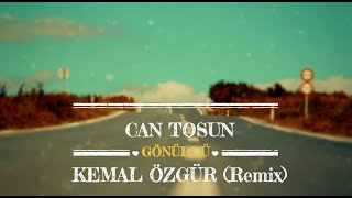 Can Tosun - Gönüllü (Kemal Özgür Remix)  █▬█ █ ▀█▀ Resimi