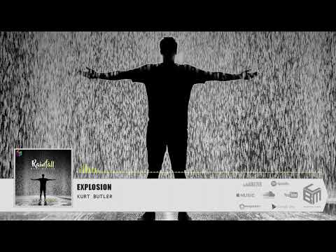 Kurt Butler - Explosion