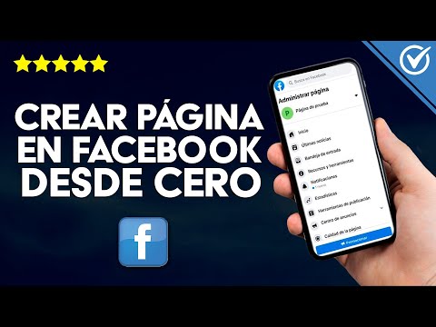 ¿Cómo Crear una Página en Facebook Desde Cero? - Android, iPhone y PC