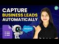 How to Capture Business Leads Directly into Your CRM (Step-by-Step) 🔥