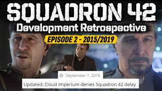 SQUADRON 42 | Development Retrospective [EPISODE 2/3] [2015-2019]
