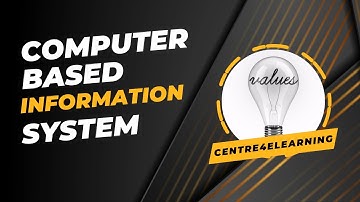 Computer Based Information System