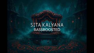 Sita Kalyana (Electronic Fusion) | Heavy Bass Boosted Dance Mix