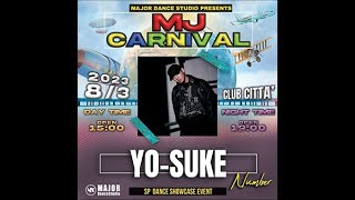 YO-SUKE Number | MJ CARNIVAL | 2023/8/03 | @majordancetsudio