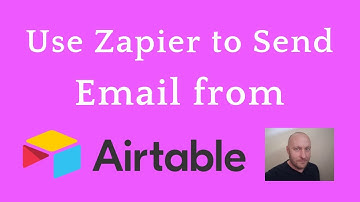 Send Email from Airtable using Zapier