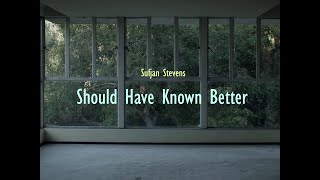 Should Have Known Better - Sufjan Stevens (Thaisub) แปลเพลง