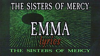 Sisters of Mercy - Emma lyrics