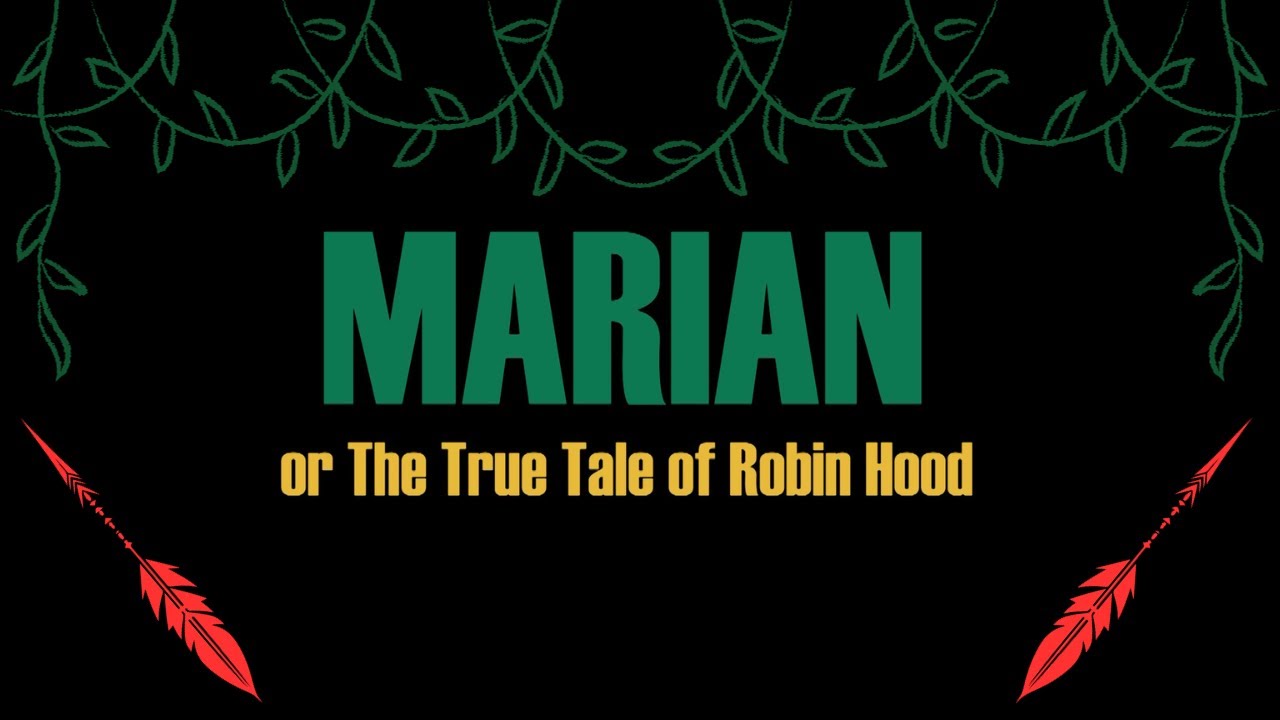 gsu-theatre-presents-marian-or-the-true-tale-of-robin-hood-youtube