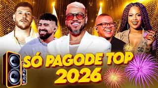 Pagode Mais Tocados 2026 🎤 Menos é Mais, Pixote, Ludmilla 🎤Pagode 1 Hora Só de Hit