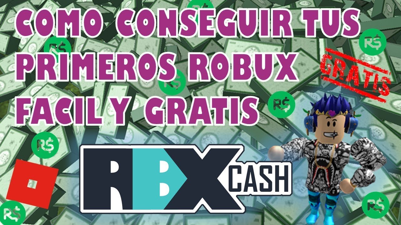 Consigue Tus Primeros Robux Facil Y Gratis 100 Legal Roblox Youtube - juegos de roblox para conseguir robux gratis apuestas superbowl