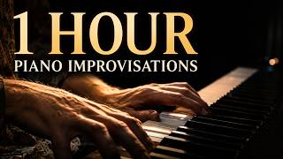 1 Hour of Emotional Piano Improvisations 🎹 | Relaxing & Beautiful Piano Music