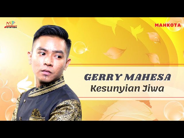 Gerry Mahesa - Kesunyian Jiwa (Official Music Video) class=