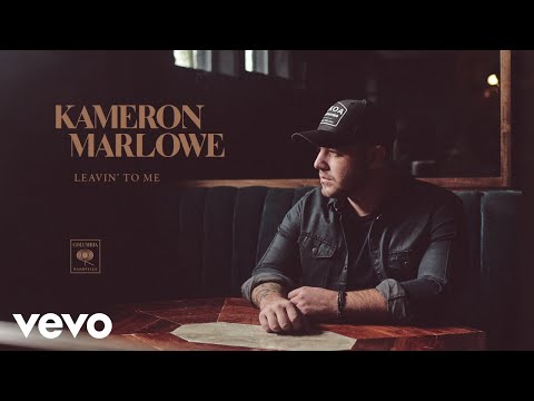 Kameron Marlowe - Leavin' to Me (Audio)