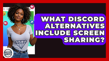 What Discord Alternatives Include Screen Sharing? - Trend Unwrapper