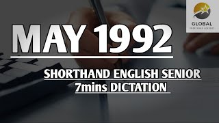 May 1992 Shorthand Dictation English Senior Speed 7Mins