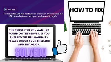 HOW TO FIX? The requested URL was not found on the server