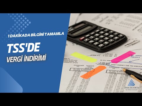TSS’DE VERGİ İNDİRİMİ