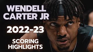 Wendell Carter Jr Scoring Highlights | 2022-23 Orlando Magic NBA