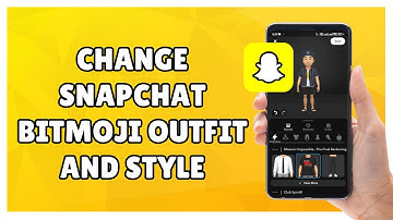 How to Change Snapchat Bitmoji Outfit and Style