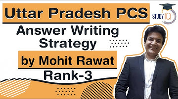 Uttar Pradesh PCS Topper Interview - Answer Writing Strategy for UPPCS exam by Mohit Rawat - Rank 3