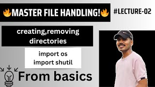 Directory Management in Python:Create, Remove, and Manipulate Directories with os and shutil Modules
