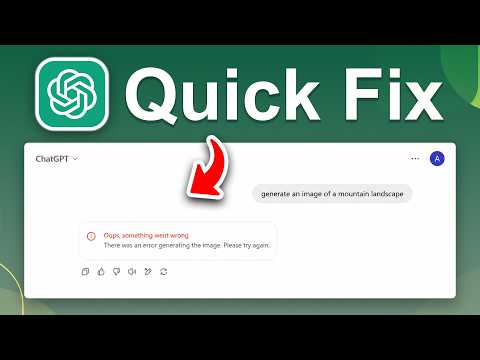 How To Fix ChatGPT Image Generation Not Working (Step By Step)