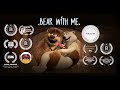 Bear with me  animated short film