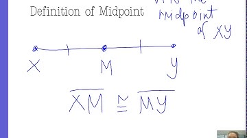 2.6 Proofs: Definition of Midpoint
