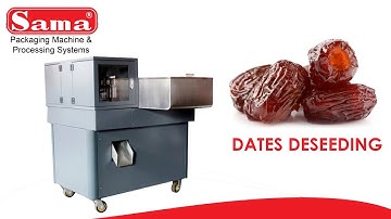 Dates Deseeding Machine | Dates Processing Line | Sama Engineering