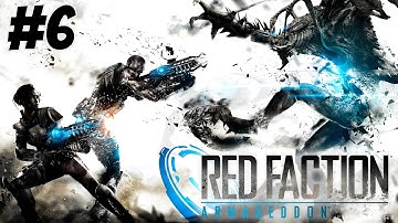 Red Faction Armageddon Gameplay Walkthrough Part 6 No Commentary (PC HD)