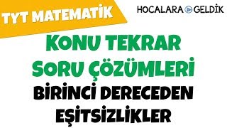 Birinci Dereceden Eşitsizlikler - Konu Tekrar Soru Çözümleri