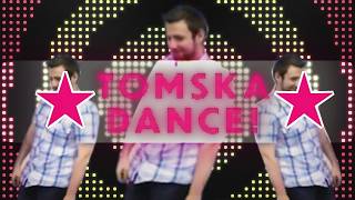 ☆ TOMSKA DANCE ☆