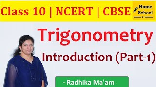 Introduction to Trigonometry|Part-1|Class 10|Introduction of ratios|Mathematics| NCERT / CBSE