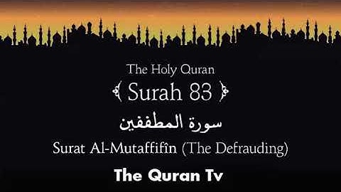Surah Mutaffifin with Urdu Translation | سورة المطففين | Shaikh Abd-ur Rahman  & Su'ood As-Shuraim