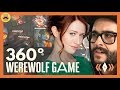 One Night Werewolf: 360º (feat. Steve Zaragoza & Ashley Clements!)