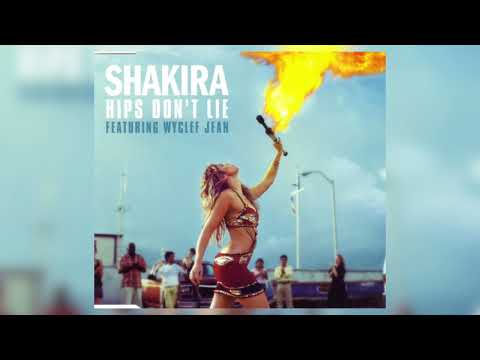 Shakira Ft. Wyclef Jean - Hips Dont Lie