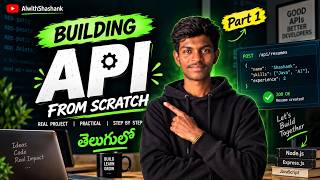 APIs Explained & Built From Scratch – Part 1 | Node.js Express | Telugu | AIWithShashank APIs Explained & Built From Scratch – Part 1 | Node.js Express | Telugu | AIWithShashank
