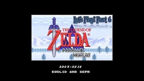 (PART 6) Zelda3: Parallel Worlds 100% HD Let