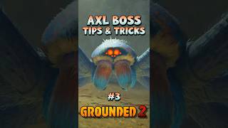 Grounded 2 Axl Boss Tip #3 #shorts