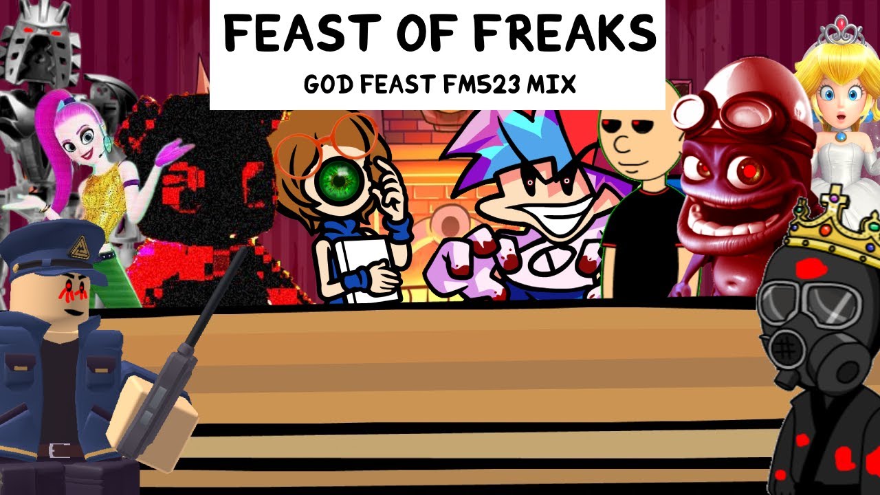 Feast of Freaks (God Feast FM523 Mix)