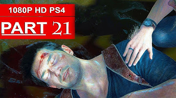 Uncharted 4 Gameplay Walkthrough Part 21 [1080p HD PS4] - No Commentary (Uncharted 4 A Thief