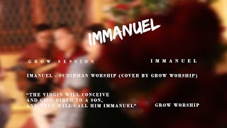 IMANUEL -  SUDIRMAN WOSHIP (COVER by GROW WORSHIP)