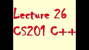 [Important] CS201 Lecture 26 C++Urdu/Hindi