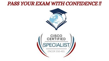 [LATEST] Cisco CCNP ENCOR (350-401) Practice Test 2021