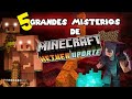 😱 5 GRANDES MISTERIOS DE MINECRAFT JAMÁS RESUELTOS || NETHER UPDATE (1.16) 😈