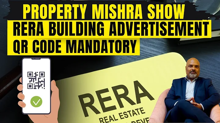 RERA Building Advertisement QR Code Mandatory | Property Mishra Show