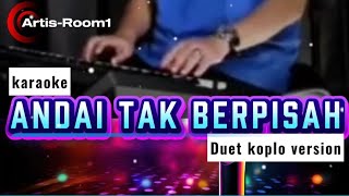 Karaoke Koplo Andai Tak Berpisah | Musik Tanpa Vokal untuk Cover & Latihan